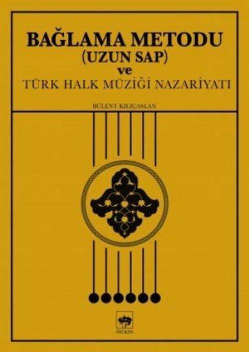 Bağlama Metodu Uzun Sap ve Türk Halk Müziği Nazariyatı