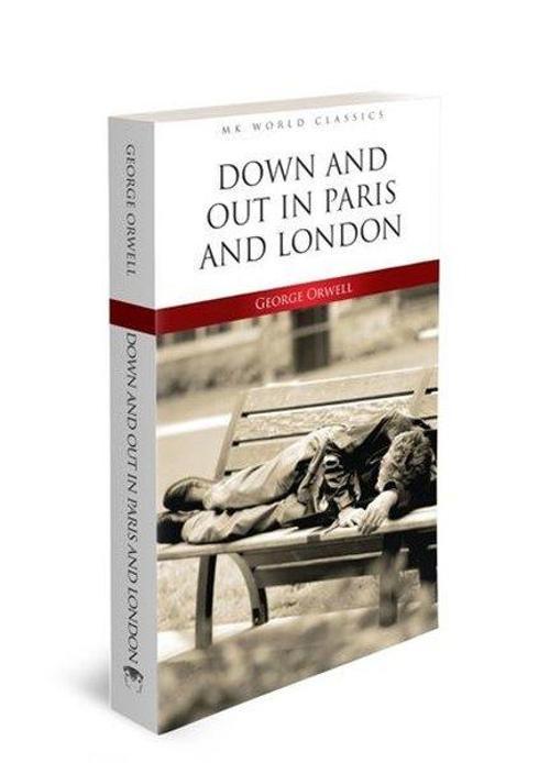 Down and Out in Paris and London - Mk World Classics İngilizce Klasik Roman