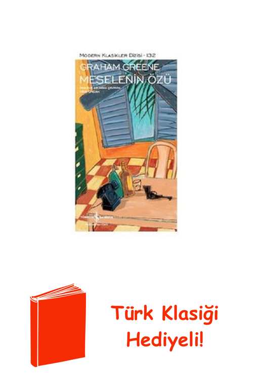 Meselenin Özü-Modern Klasikler 132 + Türk Klasiği Hediye