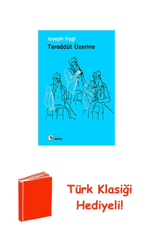 Tereddüt Üzerine + Türk Klasiği Hediye