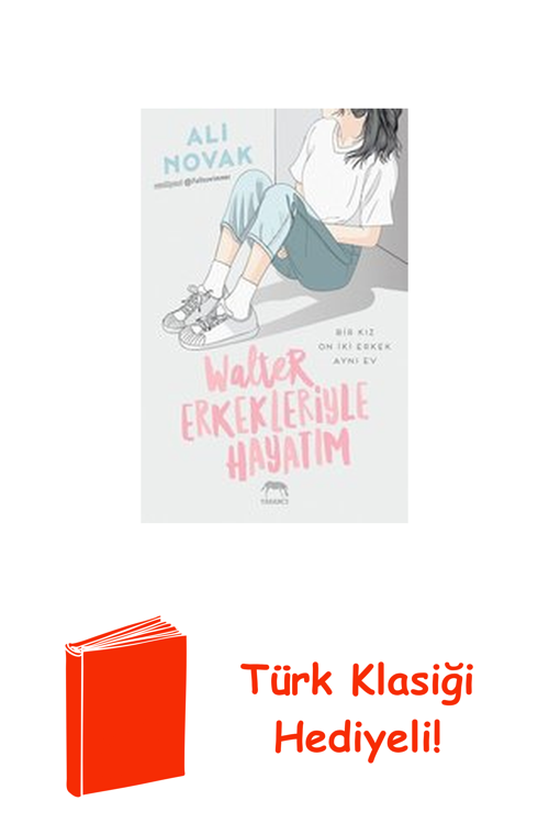 Walter Erkekleriyle Hayatım + Türk Klasiği Hediye