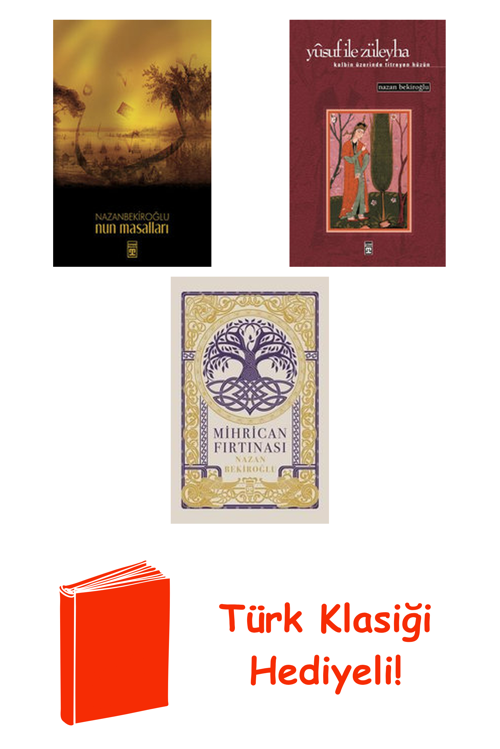 Nazan Bekiroğlu 3 Kitap Seti + Türk Klasiği Hediye