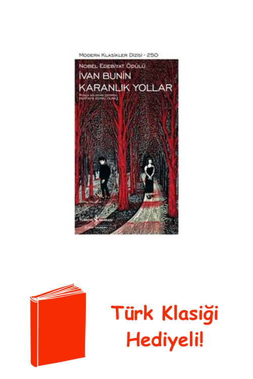 Karanlık Yollar - Modern Klasikler 250 + Türk Klasiği Hediye