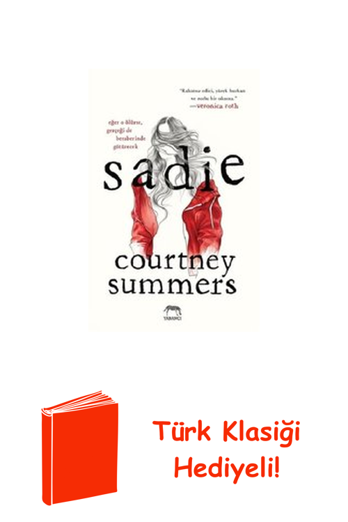 Sadie + Türk Klasiği Hediye