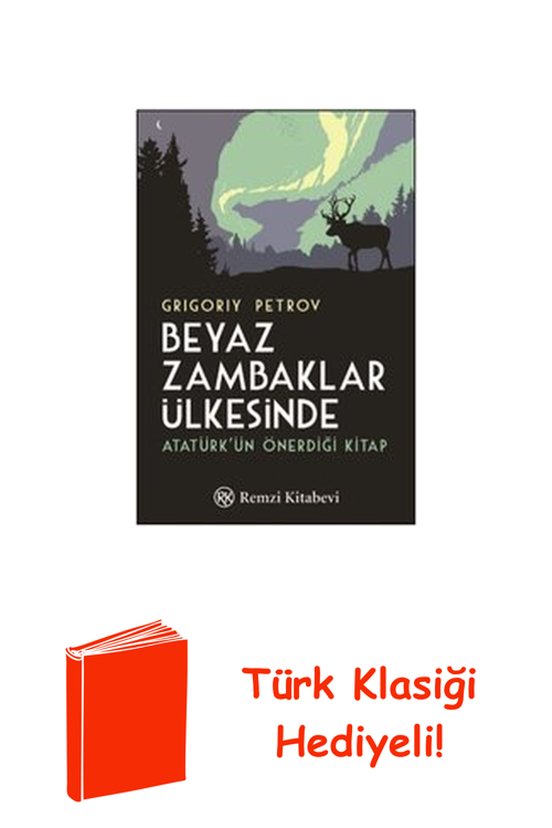 Beyaz Zambaklar Ülkesinde + Türk Klasiği Hediye
