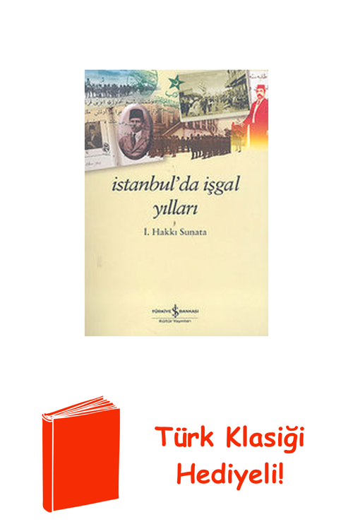 İstanbul'Da İşgal Yılları + Türk Klasiği Hediye