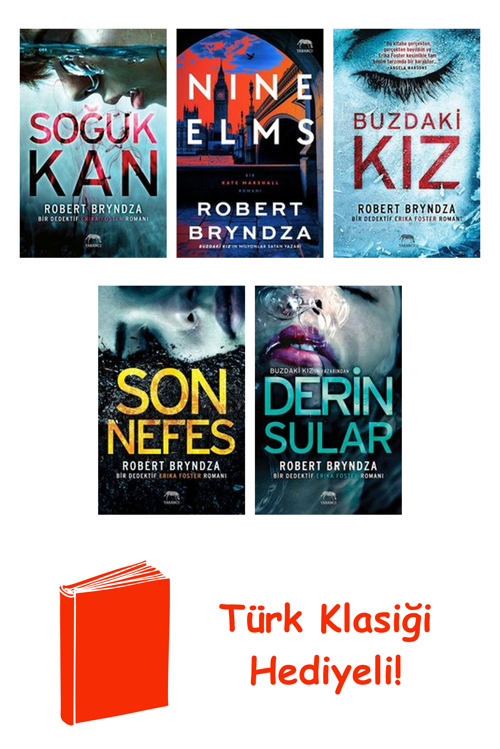 Robert Bryndza 5 Kitap Seti + Türk Klasiği Hediye