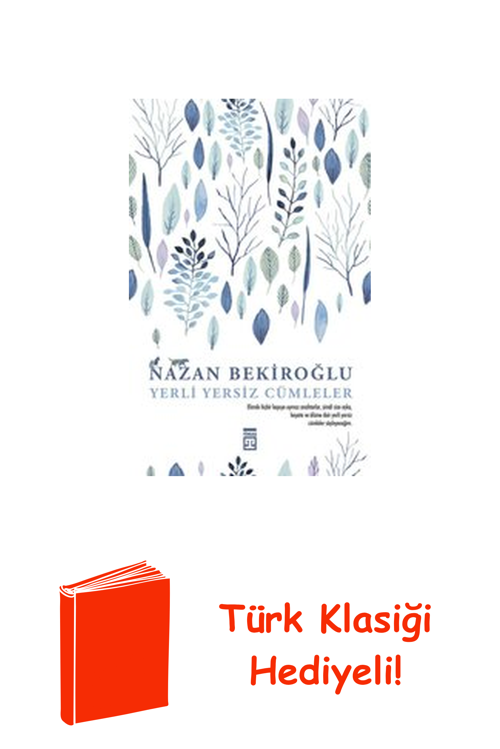 Yerli Yersiz Cümleler + Türk Klasiği Hediye