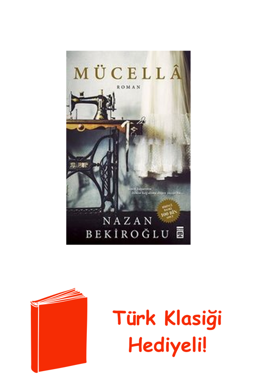 Mücella + Türk Klasiği Hediye