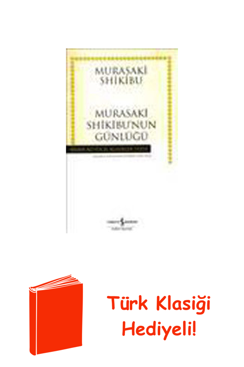 Murasaki Shikibu'Nun Günlüğü - Hasan Ali Yücel ... + Türk Klasiği Hediye