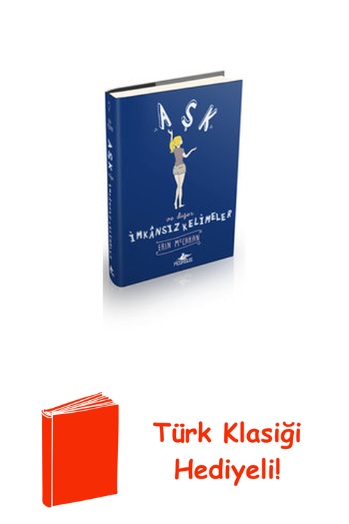Aşk Ve Diğer İmkansız Kelimeler + Türk Klasiği Hediye