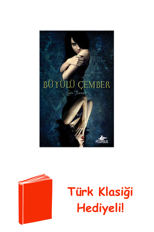 Sihir Ateşi 2. Kitap - Büyülü Çember + Türk Klasiği Hediye