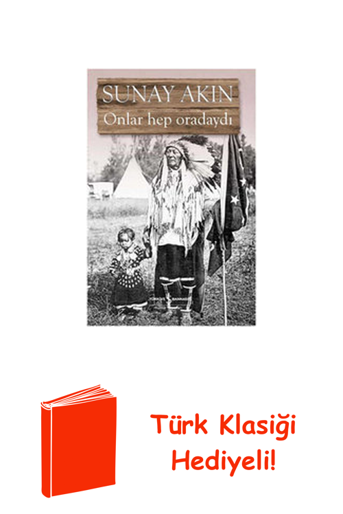 Onlar Hep Oradaydı + Türk Klasiği Hediye