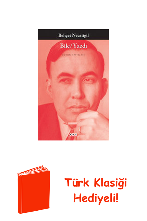 Bile - Yazdı + Türk Klasiği Hediye