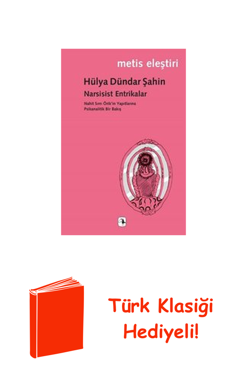 Narsisist Entrikalar + Türk Klasiği Hediye