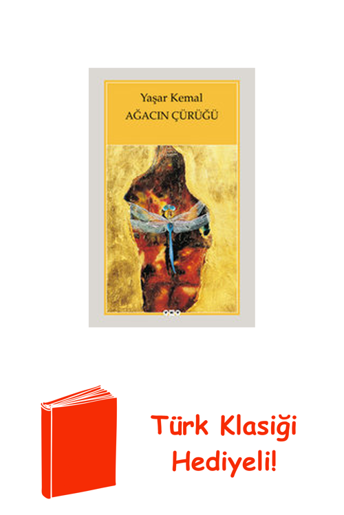 Ağacın Çürüğü + Türk Klasiği Hediye