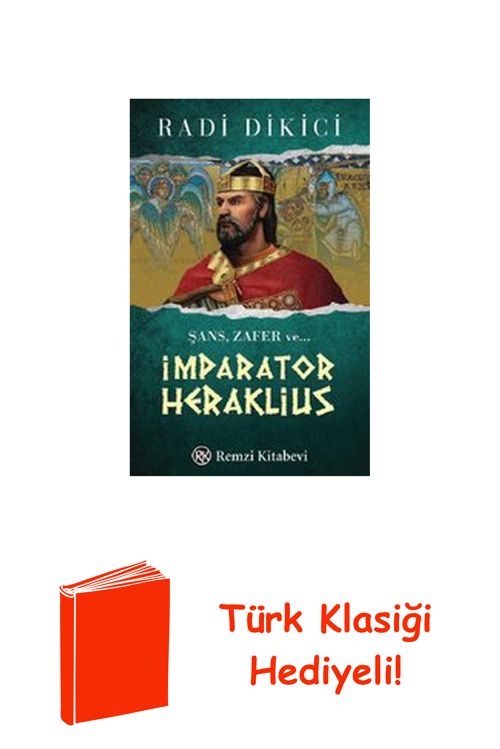 İmparator Heraklius + Türk Klasiği Hediye