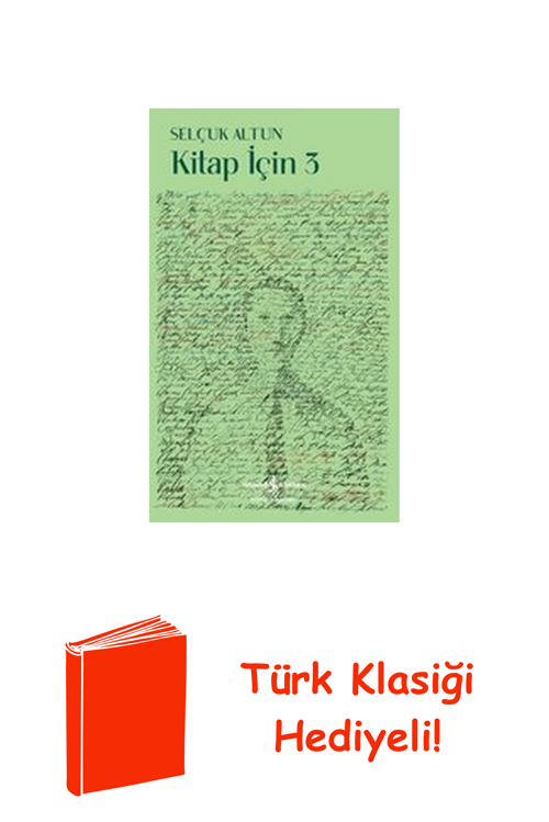 Kitap İçin 3 + Türk Klasiği Hediye