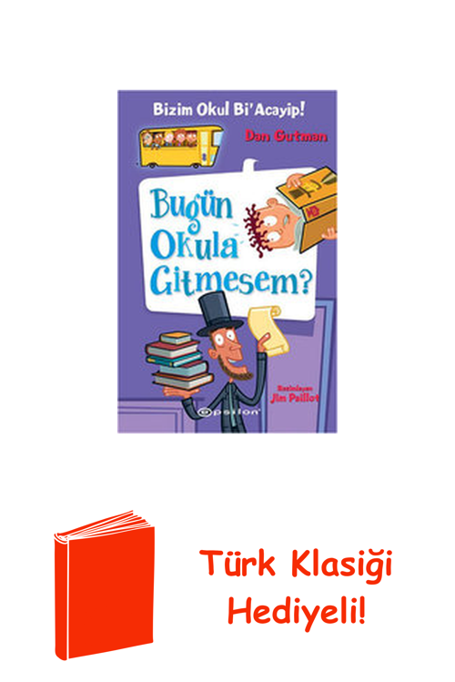 Bugün Okula Gitmesem?-Bizim Okul Bi'Acayip! + Türk Klasiği Hediye