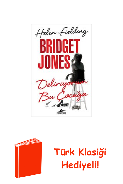Bridget Jones Deliriyorum Bu Çocuğa + Türk Klasiği Hediye