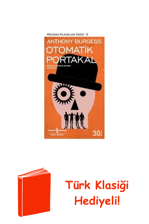 Otomatik Portakal - Modern Klasikler 3 + Türk Klasiği Hediye
