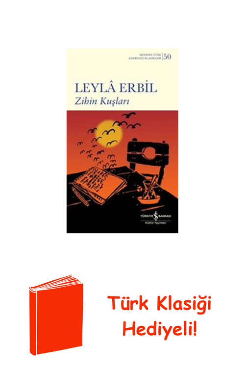 Zihin Kuşları - Modern Türk Edebiyatı Klasikler... + Türk Klasiği Hediye