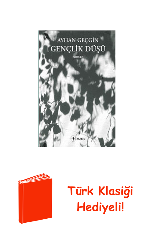 Gençlik Düşü + Türk Klasiği Hediye