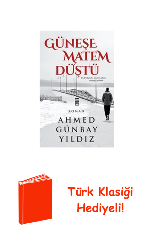 Güneşe Matem Düştü + Türk Klasiği Hediye