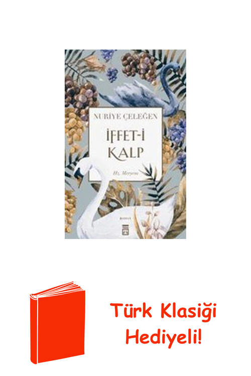 İffet-İ Kalp + Türk Klasiği Hediye
