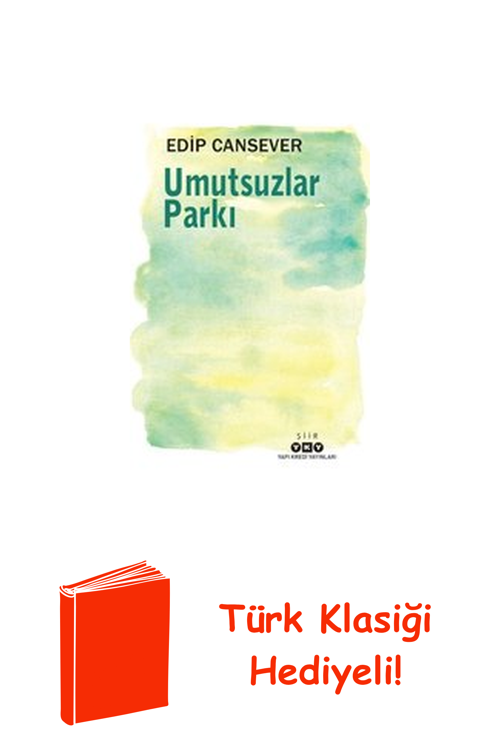 Umutsuzlar Parkı + Türk Klasiği Hediye