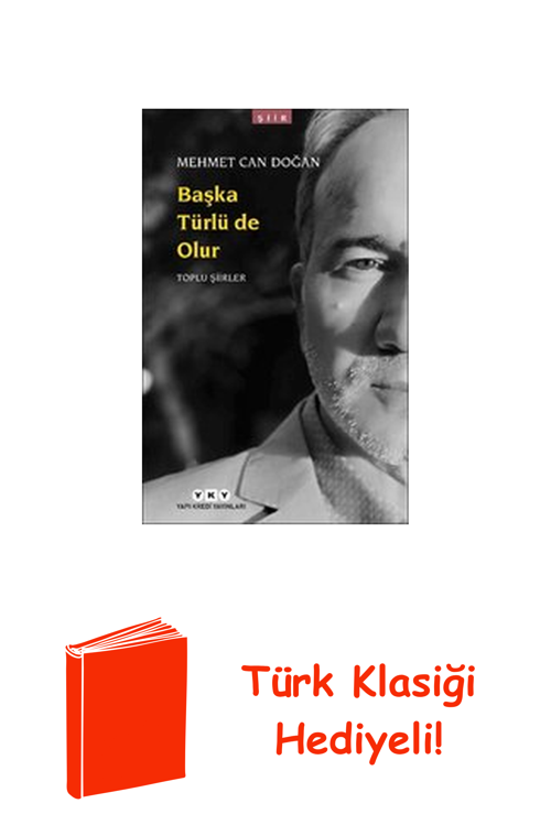 Başka Türlü De Olur - Toplu Şiirler + Türk Klasiği Hediye