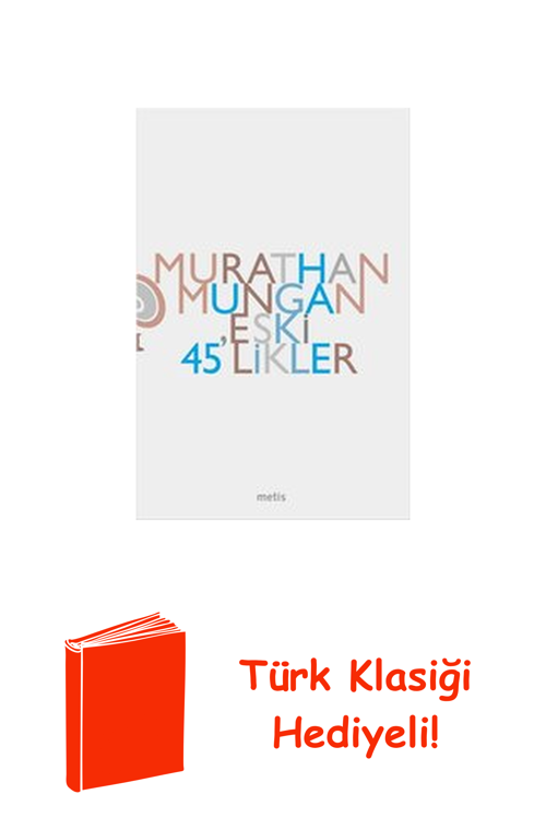 Eski 45'Likler + Türk Klasiği Hediye