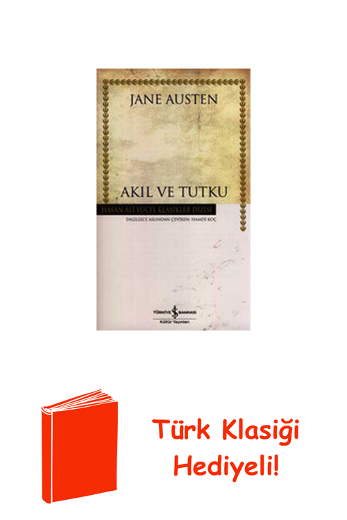 Akıl Ve Tutku - Hasan Ali Yücel Klasikleri + Türk Klasiği Hediye