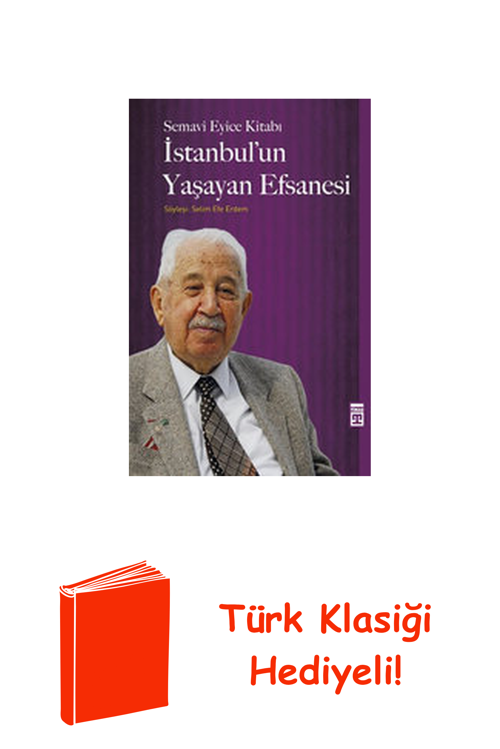 İstanbul'Un Yaşayan Efsanesi + Türk Klasiği Hediye