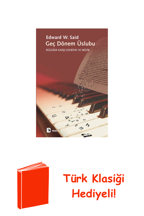 Geç Dönem Üslubu + Türk Klasiği Hediye