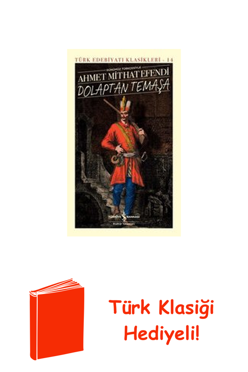 Günümüz Türkçesiyle Dolaptan Telaşa - Türk Edeb... + Türk Klasiği Hediye
