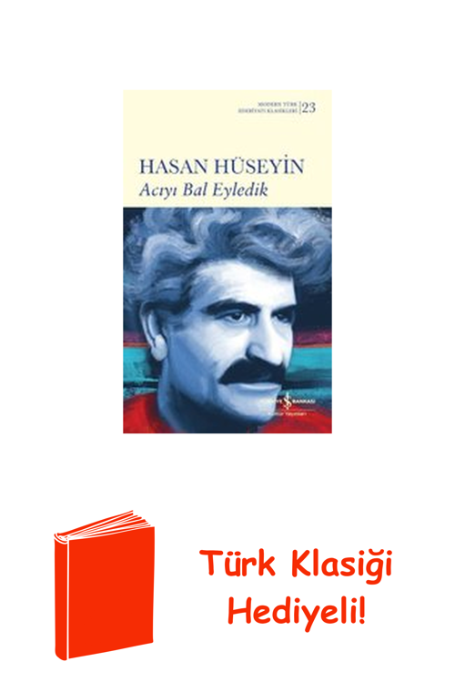 Acıyı Bal Eyledik + Türk Klasiği Hediye