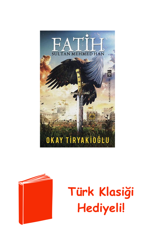 Fatih Sultan Mehmed Han + Türk Klasiği Hediye