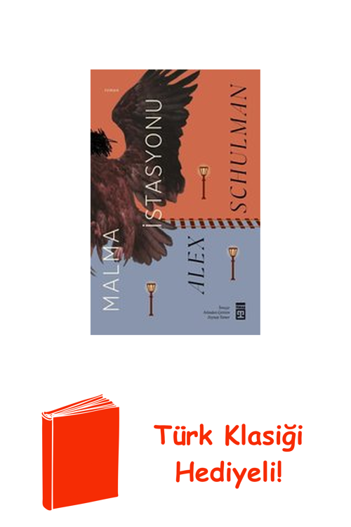 Malma İstasyonu + Türk Klasiği Hediye