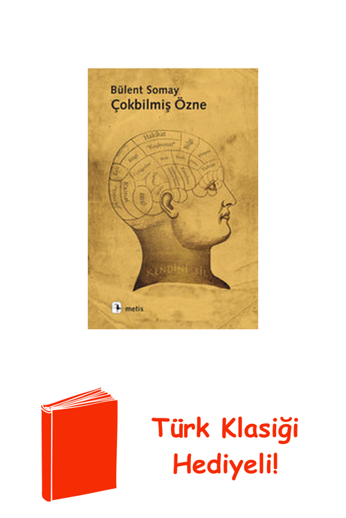 Çok Bilmiş Özne + Türk Klasiği Hediye