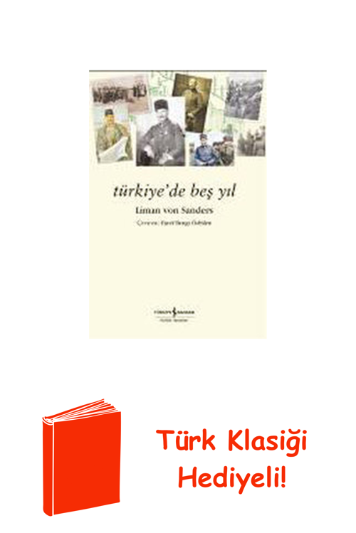 Türkiye'De Beş Yıl + Türk Klasiği Hediye