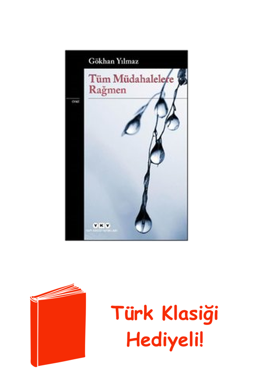 Tüm Müdahalelere Rağmen + Türk Klasiği Hediye