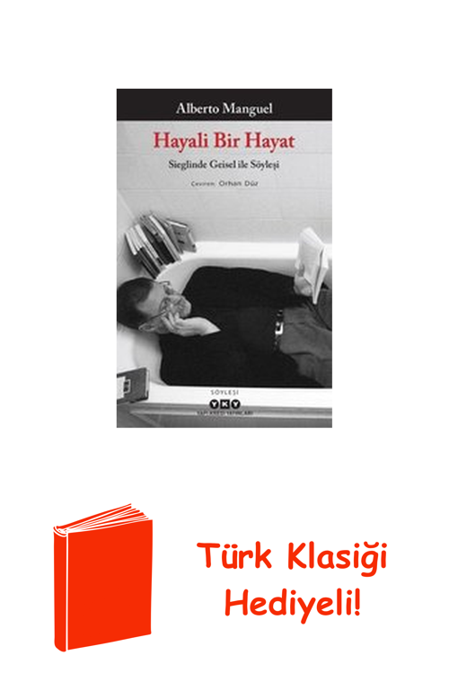 Hayali Bir Hayat - Sieglinde Geisel İle Söyleşi + Türk Klasiği Hediye