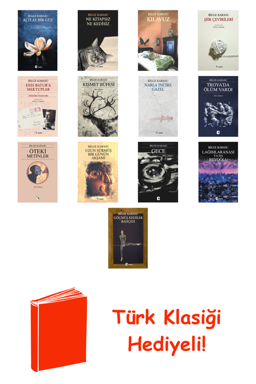 Bilge Karasu 13 Kitap Seti + Türk Klasiği Hediye