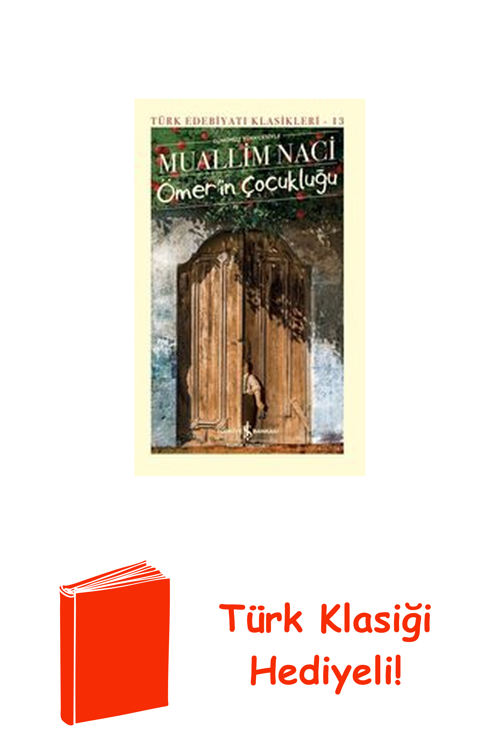 Günümüz Türkçesiyle Ömer'İn Çocukluğu - Türk Ed... + Türk Klasiği Hediye