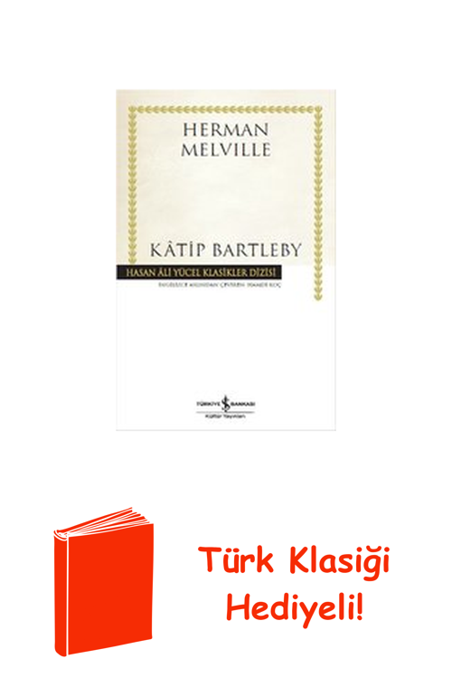 Katip Bartleby + Türk Klasiği Hediye