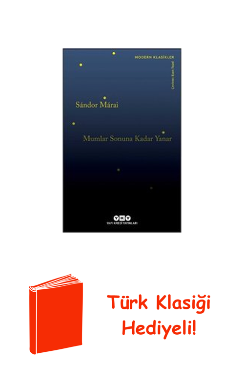 Mumlar Sonuna Kadar Yanar - Modern Klasikler + Türk Klasiği Hediye