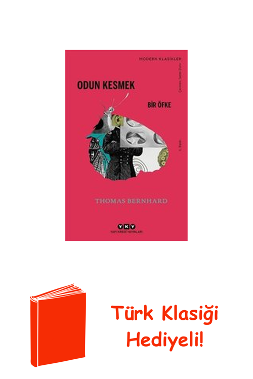 Odun Kesmek - Bir Öfke + Türk Klasiği Hediye