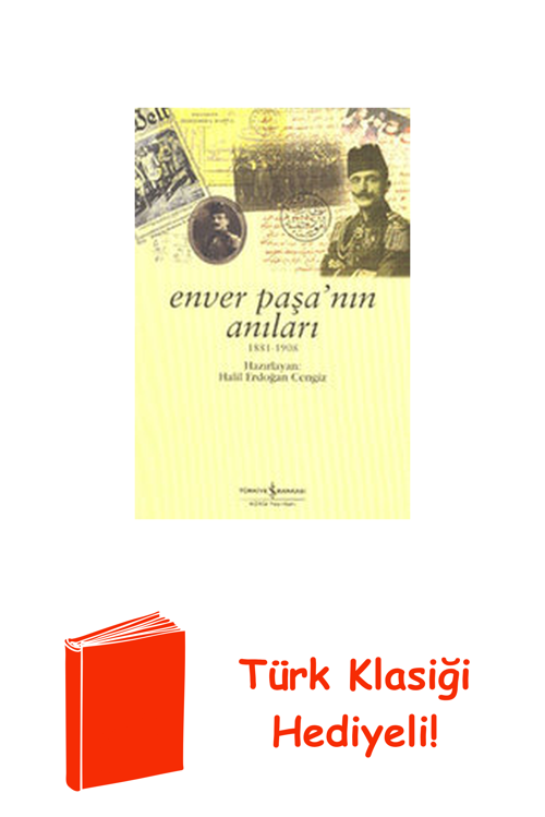 Enver Paşa'Nın Anıları + Türk Klasiği Hediye