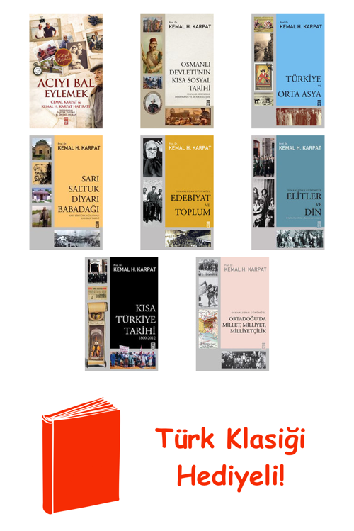 Kemal H. Karpat 8 Kitap Seti + Türk Klasiği Hediye